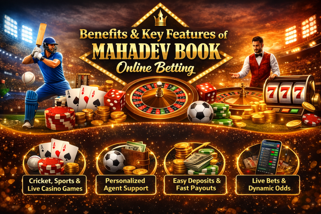 Mahadev Book online betting features banner showing cricket, casino, football, chips, roulette and benefits like fast payouts, agent support and live odds.