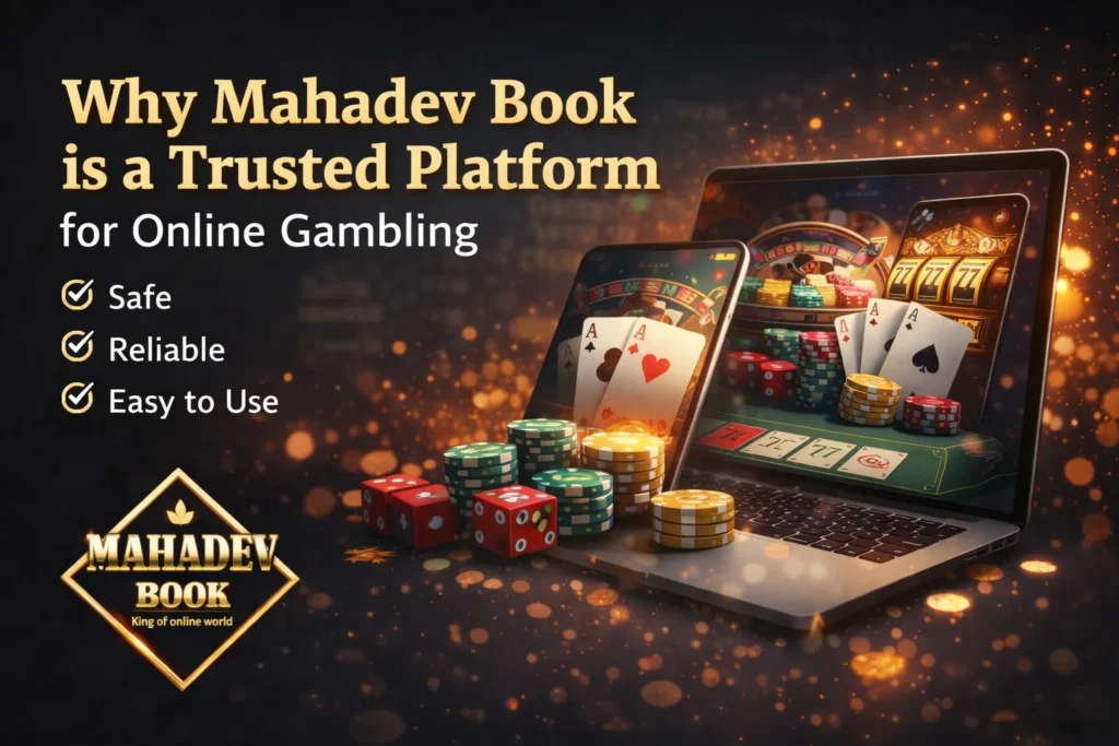 Mahadev Book trusted casino online gambling platform with secure and reliable gaming features